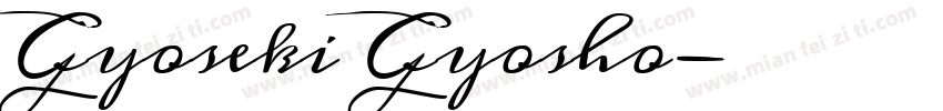 Gyoseki Gyosho字体转换